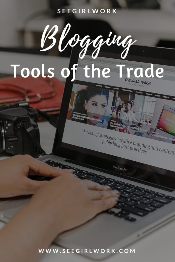 blogging tools of the trade