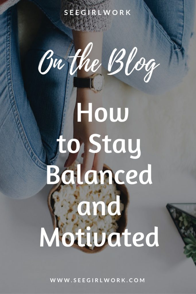 how to stay balanced and motivated